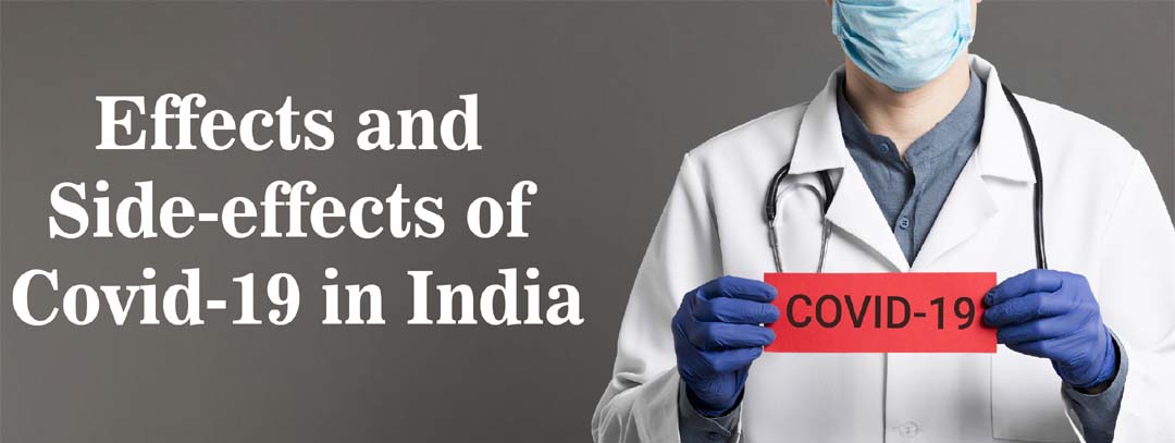 Effects and Side-effects of Covid-19 in India